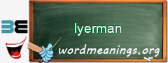WordMeaning blackboard for lyerman